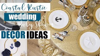 Rustic Beach Wedding Decor + Nautical Baby Shower Ideas!!
