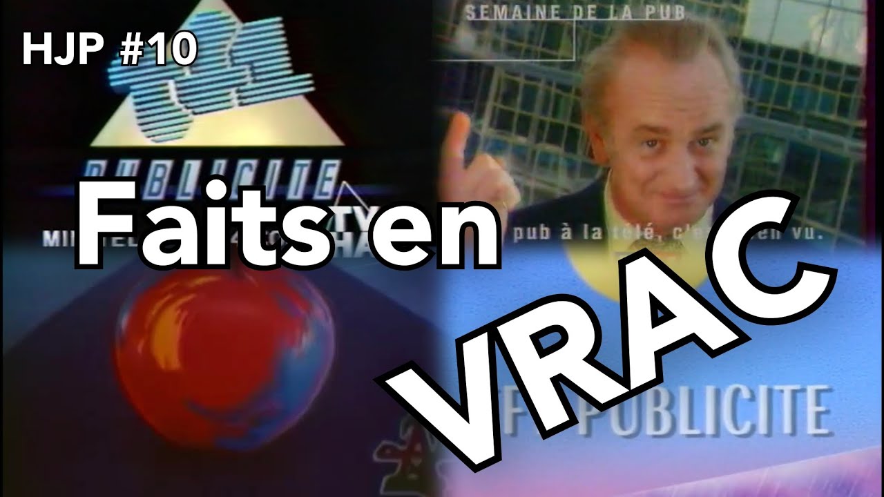 HJP #10 Faits en Vrac !