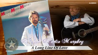 Watch Michael Martin Murphey Long Line Of Love video