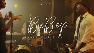 Marco e il Clan - BEBOP (Fox Swing)