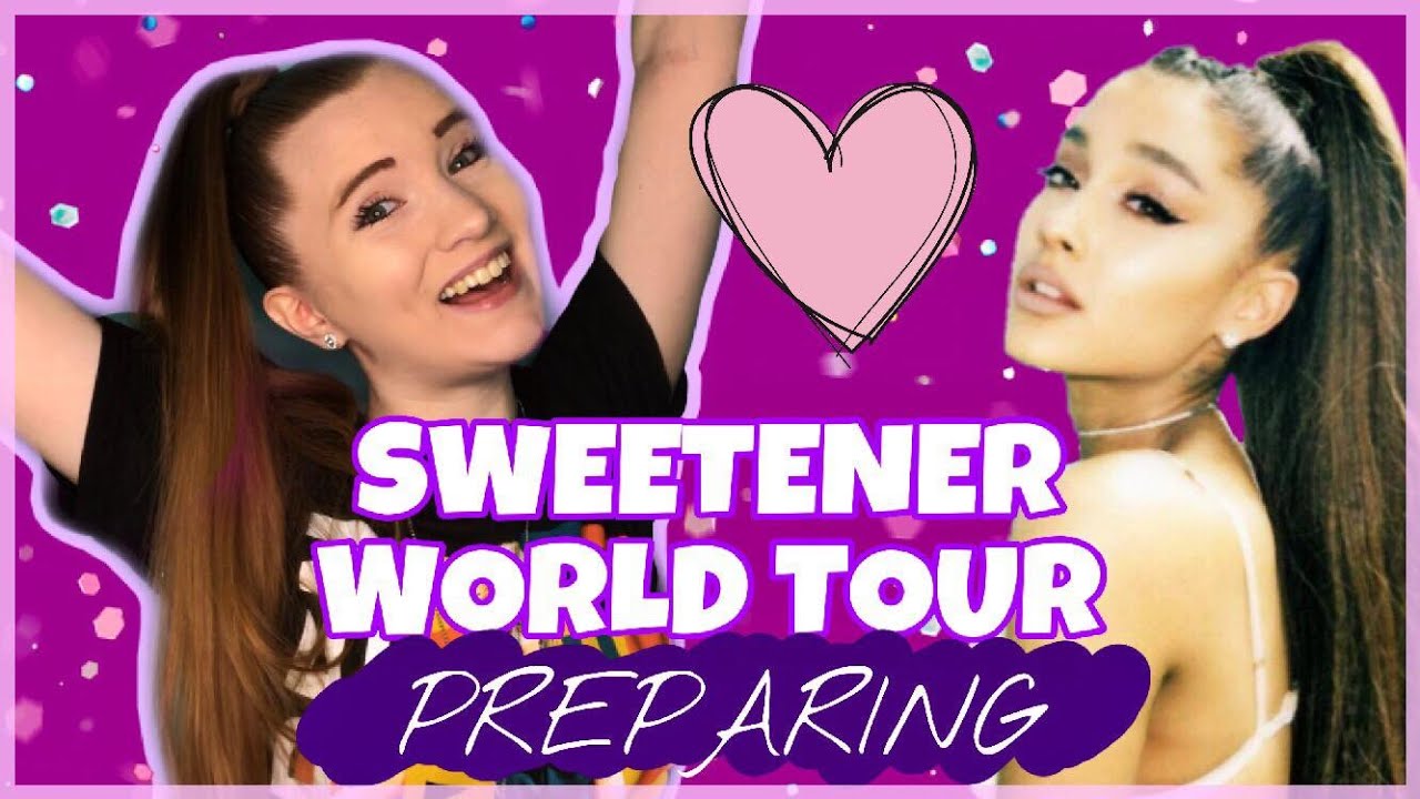 Preparing for the SWEETENER WORLD TOUR | Sara Harlee