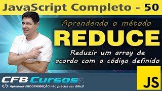 Aprendendo o método REDUCE em Javascript - Curso de Javascript Moderno - Aula 50