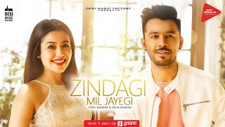 Zindagi Mil Jayegi Tony Kakkar Neha Kakkar