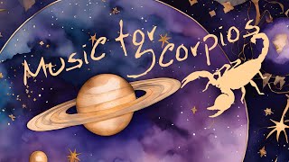 Harmonious Tunes for Scorpio Season 🦂 Embrace your Inner Depth and Unwind by SleepMusicRelaxZone 126 views 5 months ago 45 minutes