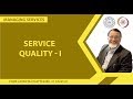 Service Quality I