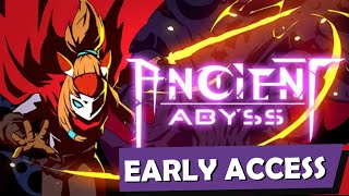 Ancient Abyss - The First 45 Minutes of Early Access Gameplay