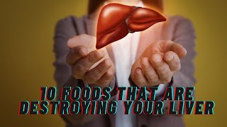 10 Foods That Are Destroying Your Liver by Health Pulse 5 views 3 weeks ago 4 minutes, 8 seconds