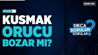 Kusmak Orucu Bozar mı? (İşaret Dili)