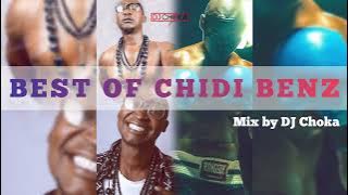 Best Of CHIDI BENZ (Mix by DJ Choka) 32m 25s.