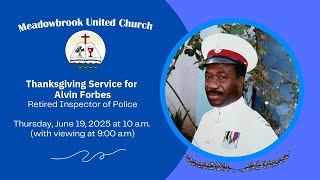 Thanksgiving Service for Alvin Forbes Retired Inspector of Police