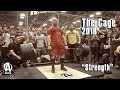 The Cage 2018 | "Strength"