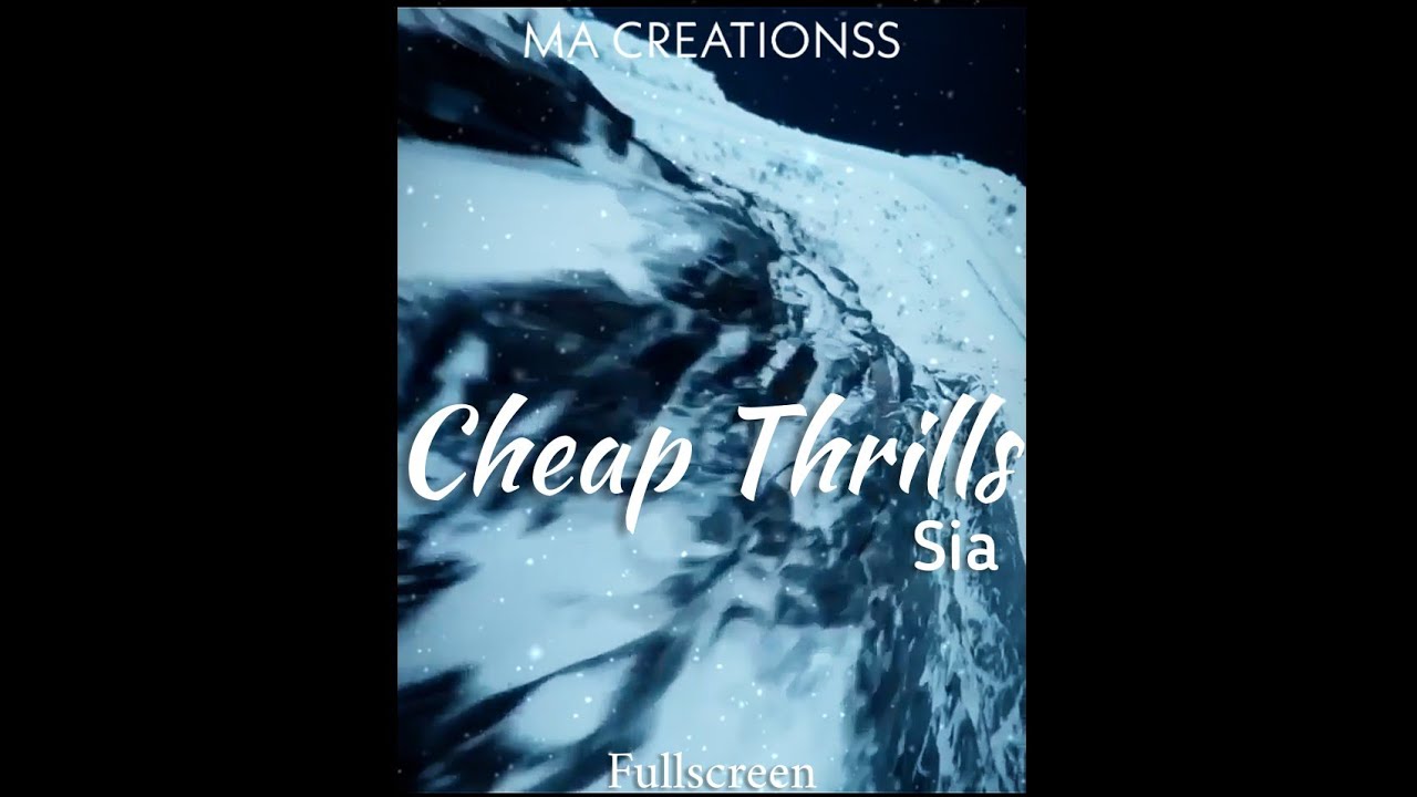 Sia: Cheap Thrills fullscreen whatsapp status | English songs status | cheap thrills status | MA