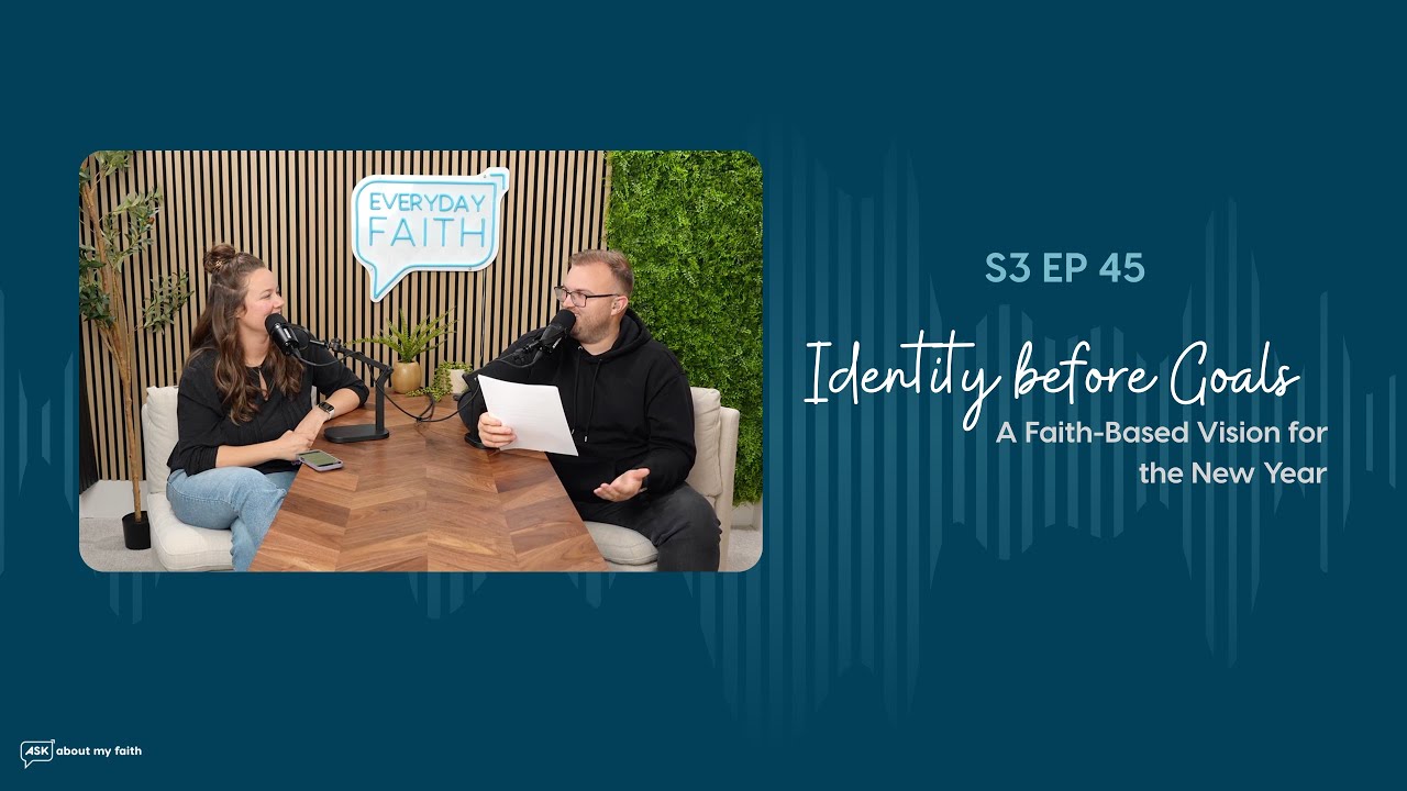 Identity Before Goals | A Faith-Based Vision for the New Year