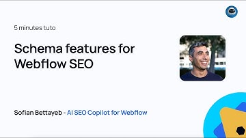 Schema features for Webflow SEO - Advanced SEO tutorial