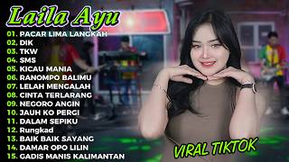 PACAR LIMA LANGKAH-LAILA AYU | DANGDUT FULL ALBUM TERBARU DANGDUT KOPLO TERBARU VIRAL!