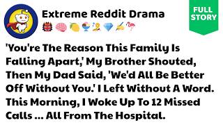‘You’re The Reason This Family Is Falling Apart,’ My Brother Shouted, Then Best Reddit Stories