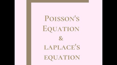 Poisson Equation by Dr. Diwan