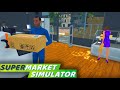 Supermarket Simulator: Жизнь Налаживается #12