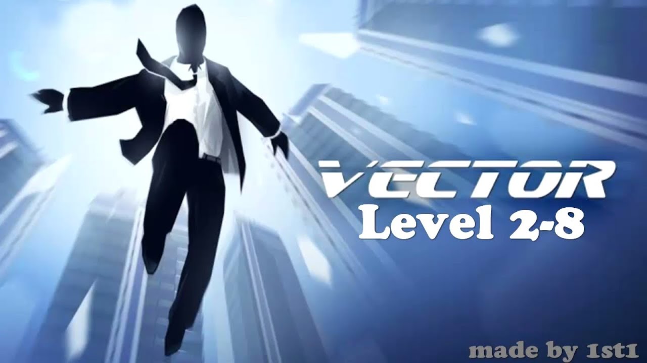 "Vector" 100% прохождение level 2-8 (☆☆☆)