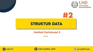 Struktur Data Pertemuan 2 - Posttest Pertemuan 2
