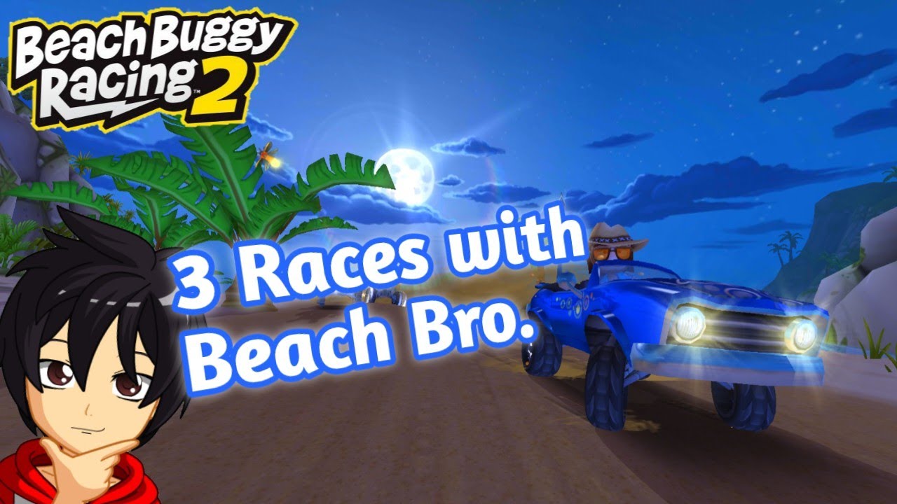 3 Races with Beach Bro || Beach Buggy Racing 2 - YouTube
