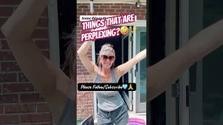 Things that are Perplexing!? 🤪✨ #relatable #trending Wealth