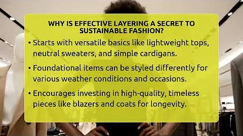 Why Is Effective Layering A Secret To Sustainable Fashion? - Glam Girl's Closet