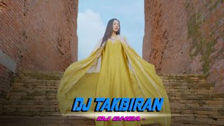 DJ TAKBIRAN TERBARU 2024 || Special Performance DJ GHEA || SUPER BASS GLERRR