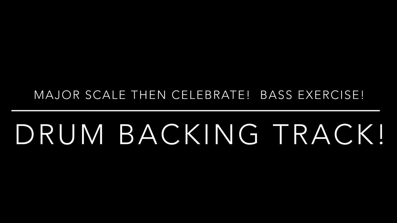 Drum backing track for major scale bass exercise!!!! YouTube