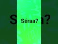Séraaaa???