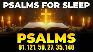 Prayer for sleep - Psalm 91, 121, 59, 27, 35, 140 - Bible Verses for sleep (Sleep with God’s Word)