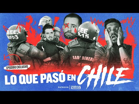 Lo que pasó en Chile - Episodio exclusivo - Lo que pasó en Chile - Episodio exclusivo