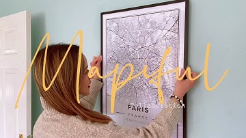 MAPIFUL - unboxing and framing our Map Paris 💕