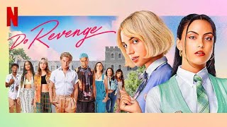 Do Revenge (2022) | Trailer | Camila Mendes | Maya Hawke | Austin Abrams | Rish Shah