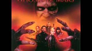 Ghosts of Mars Soundtrack- Ghost Poppin&#39;