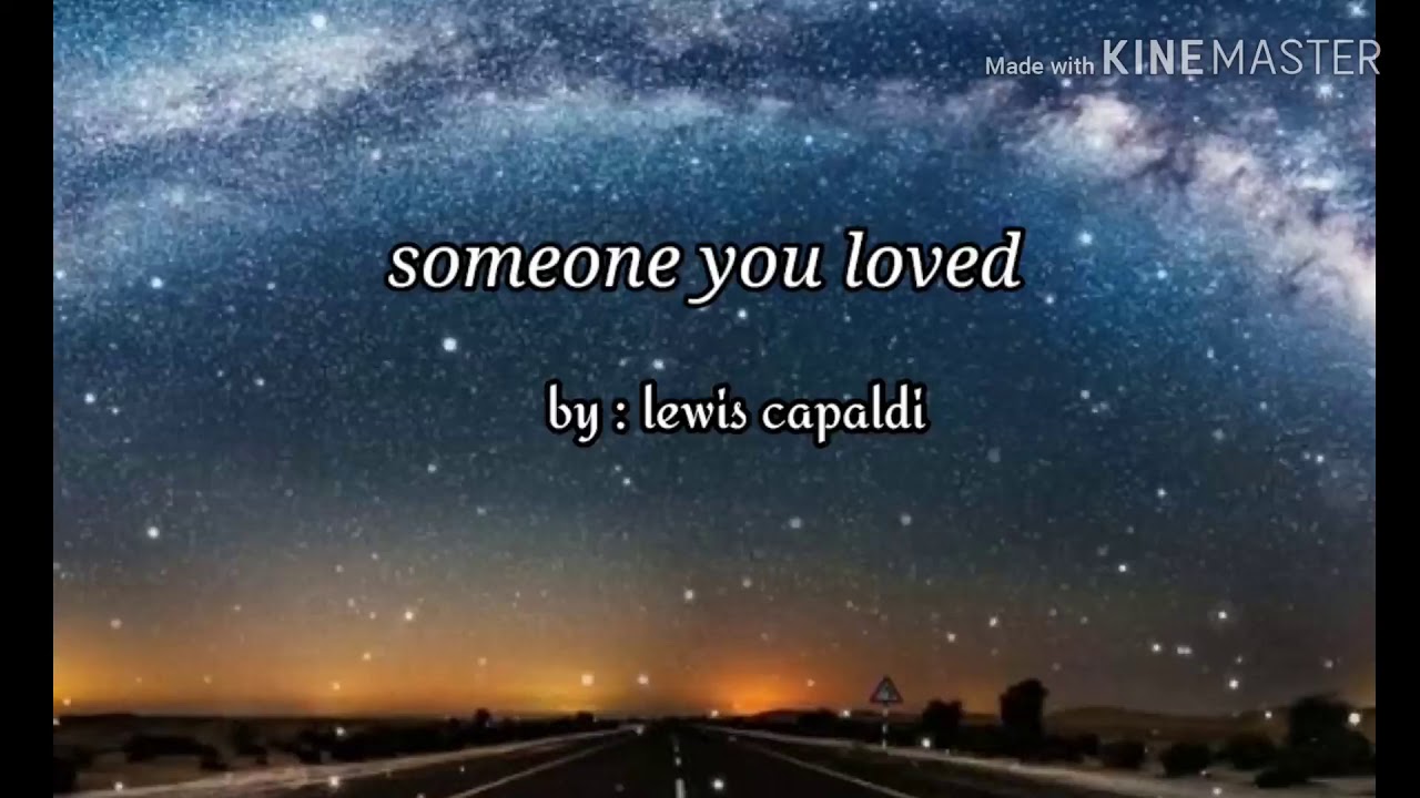 someone you loved by lewis capaldi