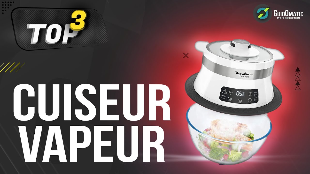 ⭐️ MEILLEUR CUISEUR VAPEUR (2022) - Comparatif & Guide d'achat