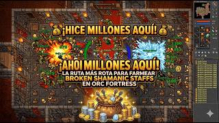 ¡HICE MILLONES AQUÍ! 💰 La Ruta MÁS ROTA para Farmear Broken Shamanic Staffs en Orc Fortress