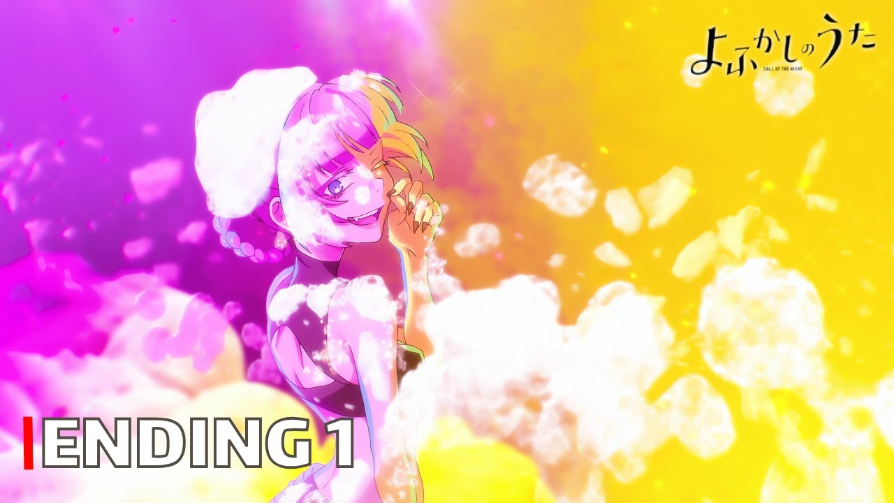 Call of the Night - ED / Ending 1 (Yofukashi no Uta) | UHD | Creditless | Subtitles