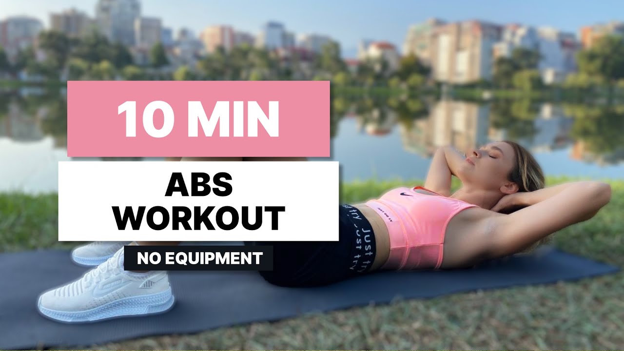 10 MIN ABS WORKOUT // No Equipment - YouTube