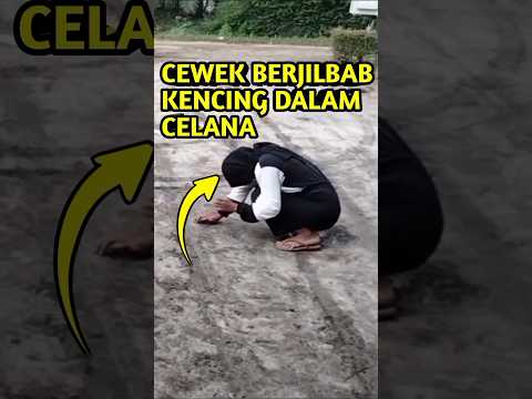 Cewek Berjilbab Kencing Dalam Celana