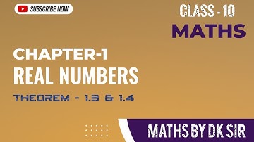 Theorem 1.3 & 1.4, Chapter-1: Real Numbers, Class-10th NCERT Maths