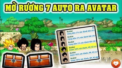 Ngọc Rồng Online - Săn avatar bằng cách mở 10 cái rương gỗ cấp 7 và cái kết !