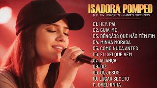 MINHA MORADA,GUIA-ME,LUGAR SECERTO.. ISADORA POMPEO💫 Louv...
