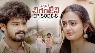 Radhika Chiranjeevi || Episode - 8 || Tanuja Madhurapanthula || Siva Ponnaganti || Telugu Web Series image