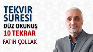 Tekvir suresi düz okunuşu 10 tekrar anlamı arapçası meali dinle oku ezberle Fatih Çollak