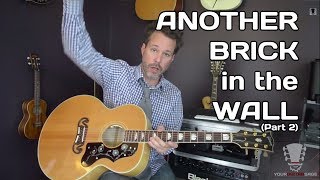 Another Brick in the Wall by Pink Floyd Part 2 - Guitar Lesson Another Brick in the Wall by Pink Floyd Part 2 - Guitar Lesson