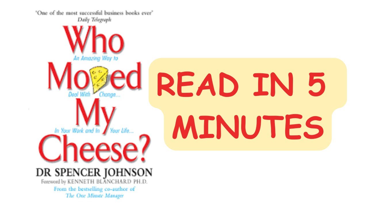 Who moved my cheese book FULL STORY IN 5 MMINUTES..!!! - YouTube