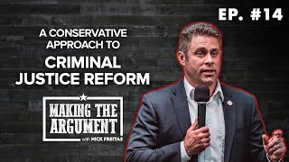 MTA - A Conservative Approach to Criminal Justice Reform Ep. #14