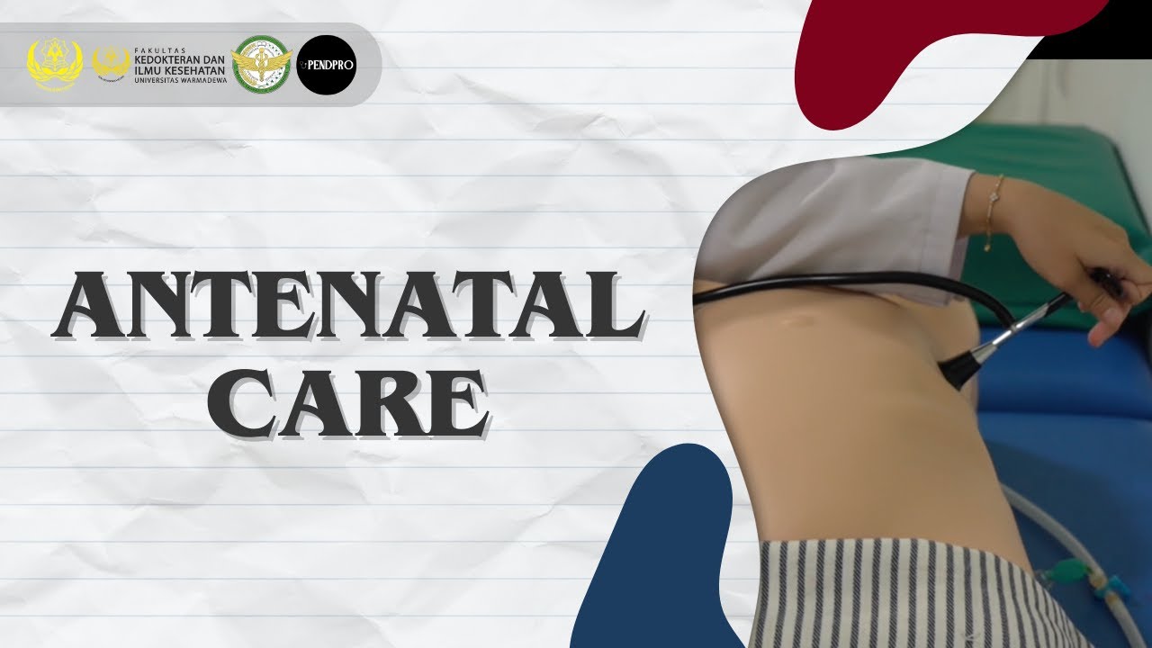 ANTENATAL CARE